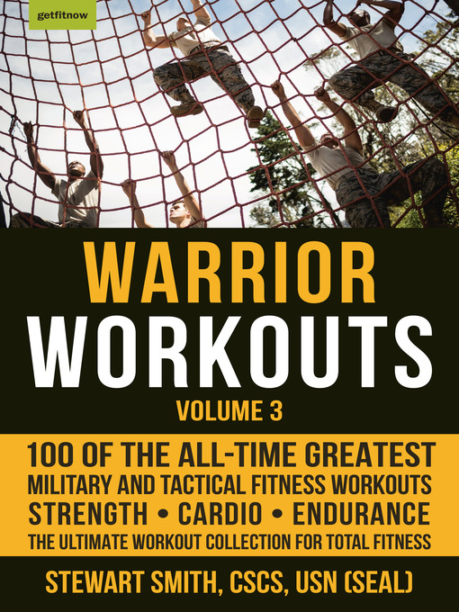 Title details for Warrior Workouts, Volume 3 by Stewart Smith, USN (SEAL) - Available